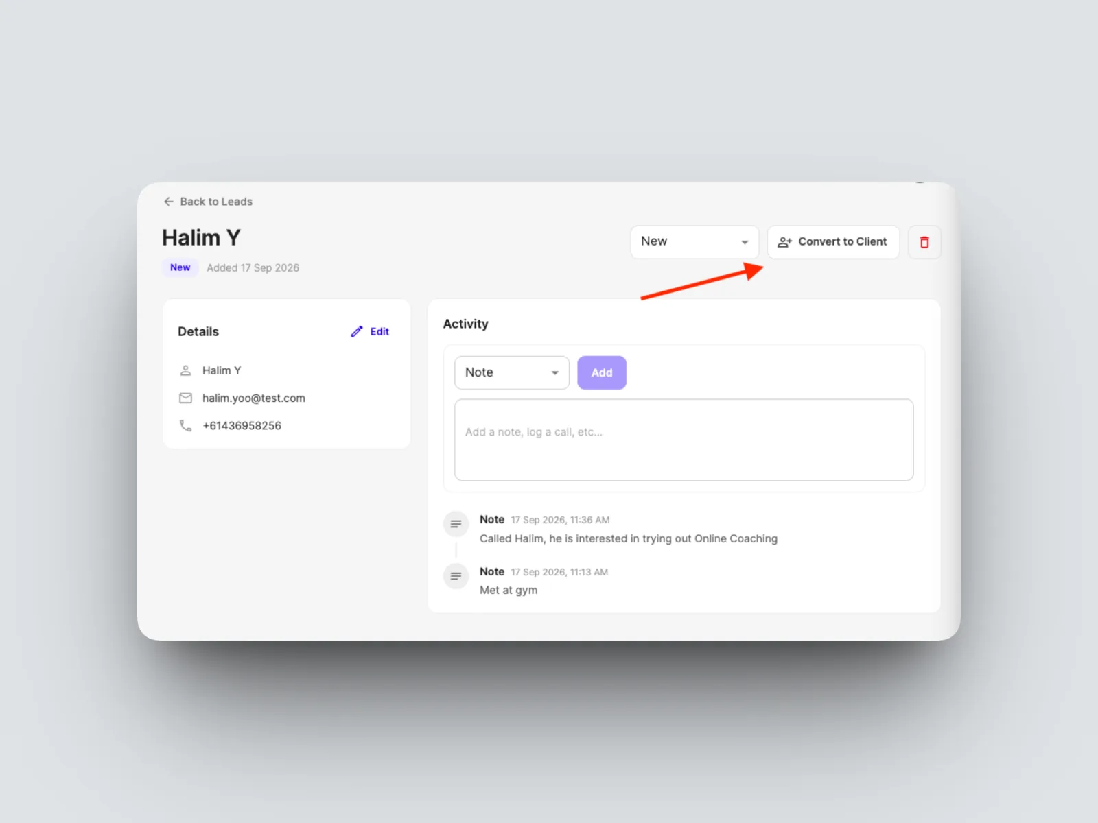 Select Convert to Client in the top right of the lead's page.
