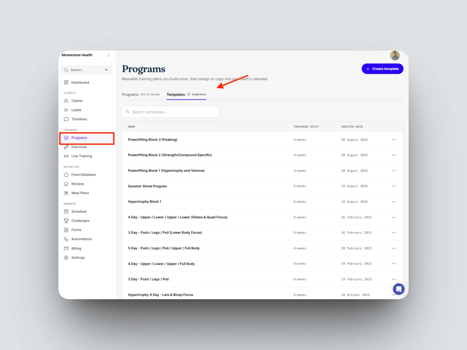 Open the template library to see your existing templates.